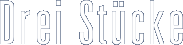 Drei Stcke